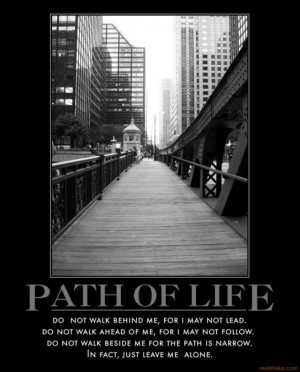 Related Pictures path of life demotivational poster pictures