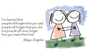 Great quote from Maya Angelou