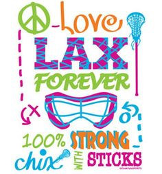 This is girls lacrosse. Fun, colorful, strong, and forever! More