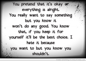 You Pretend That Its Okay