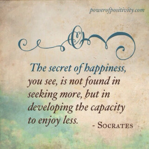MOTIVATION 15 Best Socrates Picture Quotes - The secret of happiness ...