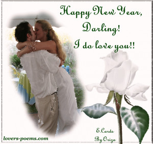 Happy New Year, Darling! I do love you!!