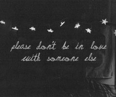 please don't fall in love with someone else | Tumblr