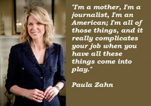 Paula zahn famous quotes 3