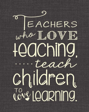 ... , Teaching Children, Education, Teaching Teaching, Teacher Quotes