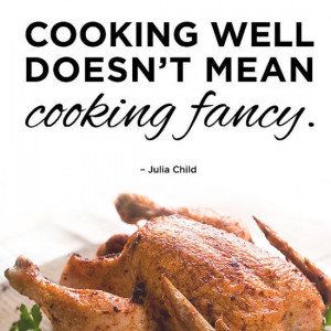 Motivational Cooking Quotes by Chefs