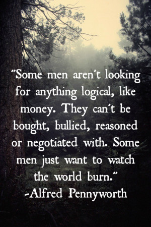 Some men aren’t looking for anything logical…