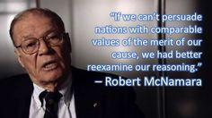 quote from former secretary of defense robert mcnamara more a quotes