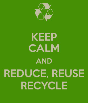 Related to Reduce Reuse Recycle Quotes