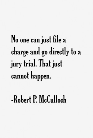 Robert P. McCulloch Quotes & Sayings
