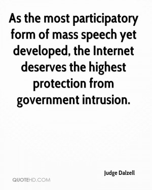 ... Internet deserves the highest protection from government intrusion