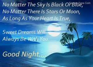 No Matter The Sky Is Black Or Blue, No Matter There Is Stars Or Moon ...