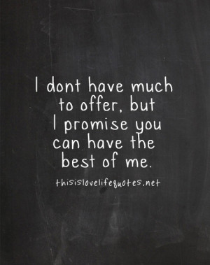 The Best Of Me Quotes Photo 37042259 Fanpop