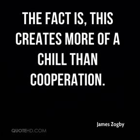 James Zogby - The fact is, this creates more of a chill than ...