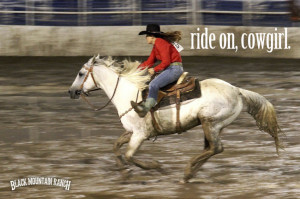 ... Pictures horse quotes and cowgirl quotes with some cowboy quotes too
