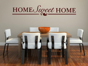 Home Sweet Home ' Large Vinyl Wall Quote