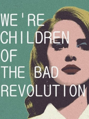 lana del rey, lyrics, quote