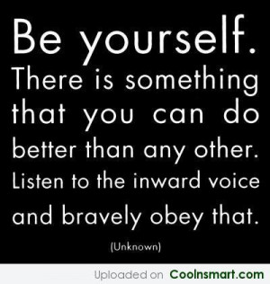 Being Yourself Quotes and Sayings - CoolNSmart