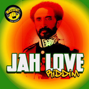 VARIOUS - Massive B Presents Jah Love Riddim (Front Cover)