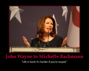 Michele Bachmann could learn a thing or two from John Wayne!