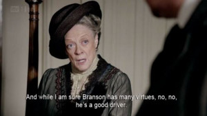 downton abbey quotes downton abbey quotes maggie smith image search ...