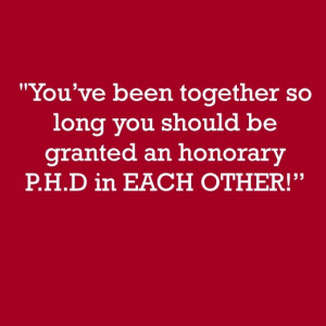 Use this as a fun way to acknowledge a couple who has been together ...