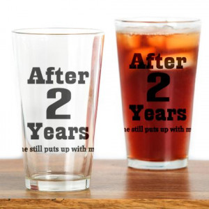 2nd Anniversary Funny Quote Drinking Glass