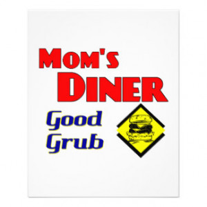 Mom's Diner Good Grub Funny Retro Saying Custom Flyer