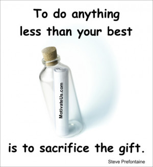 An inspirational picture of bottle with a message with the quote: To ...