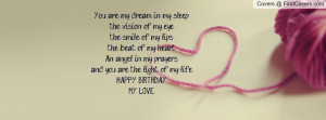 you are my dream my love and my life quot