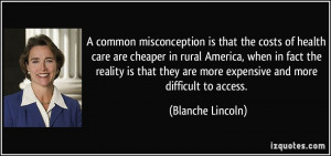 is that the costs of health care are cheaper in rural America ...