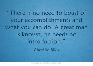 ... .”Boasting Quotes, Quotes I, Favorite Quotes, Quotes About Braggers