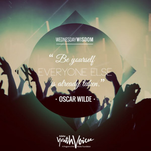 be yourself everyone else is taken oscar wilde wednesday wisdom quote