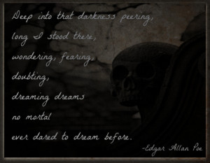 Not many are as creepy as Poe. He can make a sunny day seem scary as ...