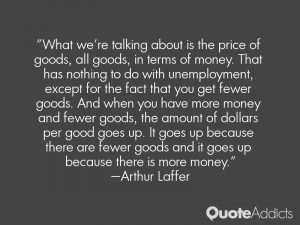 And you can't have a prosperous economy when the government is way ...