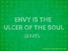 ... more socrates envy envy soul www inspirethebook com quotes motivation