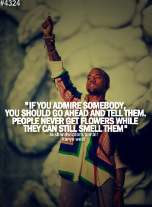 Kanye West Quote - KushAndWizdom™