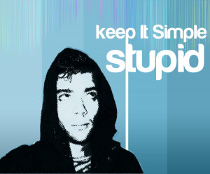 Keep It Simple Stupid by mrjmendes