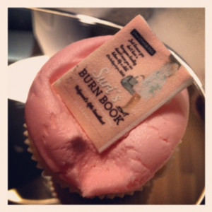 Burn Book Quotes Suri's burn book cupcakes