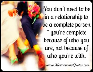 You don’t need to be in a relationship to be a complete person