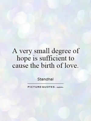 Love Quotes Hope Quotes Stendhal Quotes