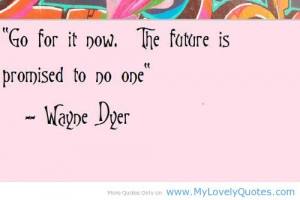 wayne-dyer-inspirational-quotes-sayings-future.jpg