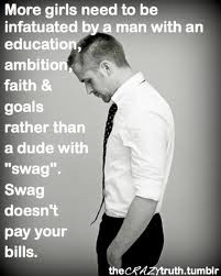 Swag doesn't pay your bills...or care for your heart...or lead a ...