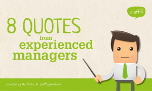Eight quotes from experienced managers