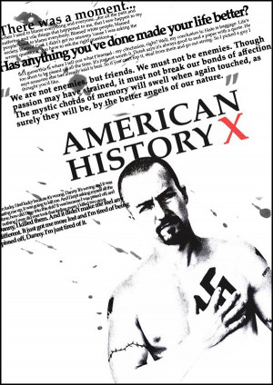 ... , American History X, Quotes Truths, Favorite Quotes, Books Movies Tv
