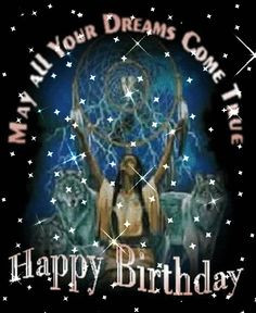 ... quotes | Happy Birthday Spirit Dancer! ♥ ♥ ♥ - Butch Femme