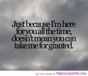 dont-take-me-for-granted-love-quotes-sayings-pictures.jpg