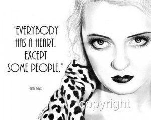Betty Davis Quote, 8x10 Fine Art Print by Wendy Hogue Berry
