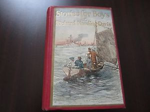 Stories for Boys by Richard Harding Davis 1918 Edition