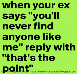 When your ex says: 